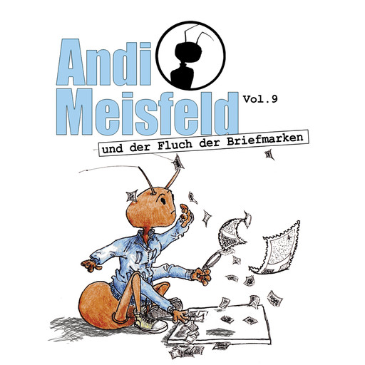 Andi Meisfeld, Folge 9: Andi Meisfeld und der Fluch der Briefmarken, Tom Steinbrecher