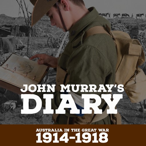 John Murray's Diary 1914-1918, Graham Wilson, Ian Patterson, Darryl Kelly, Steve Wilson