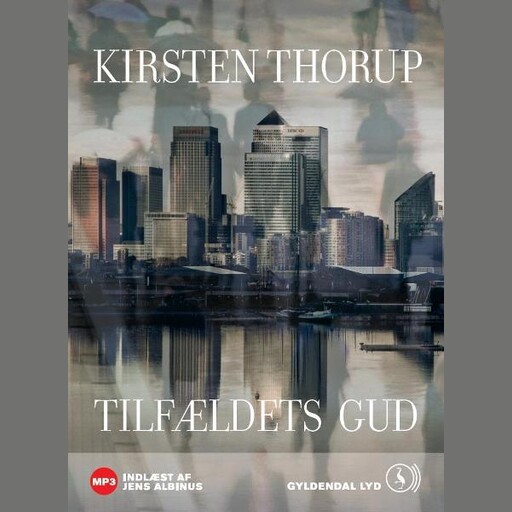 Tilfældets gud, Kirsten Thorup
