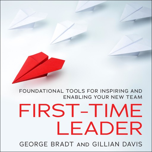 First-Time Leader, George Bradt, Gillian Davis
