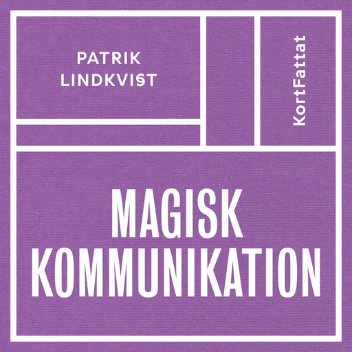 Magisk kommunikation, Patrik Lindkvist