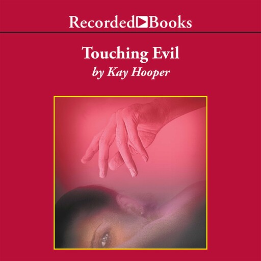 Touching Evil, Kay Hooper