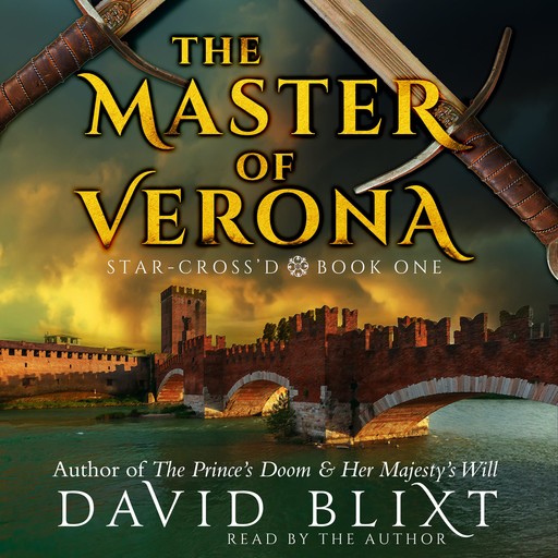 The Master Of Verona, David Blixt