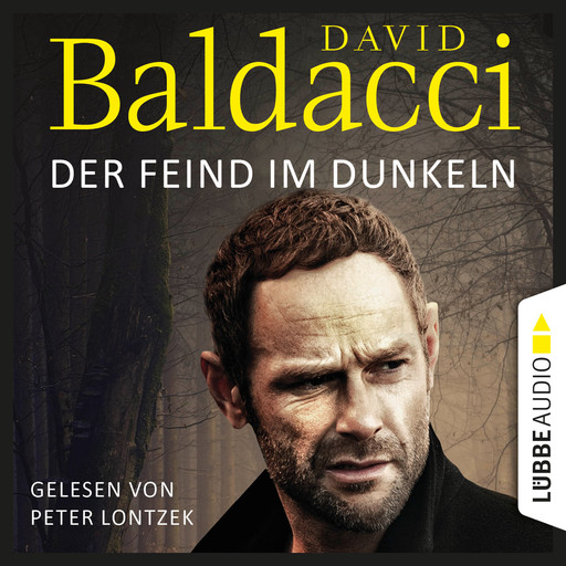 Der Feind im Dunkeln - Will Robies fünfter Fall - Will Robie 5 (Ungekürzt), David Baldacci