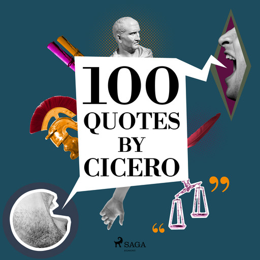 100 Quotes by Cicero, Cicero