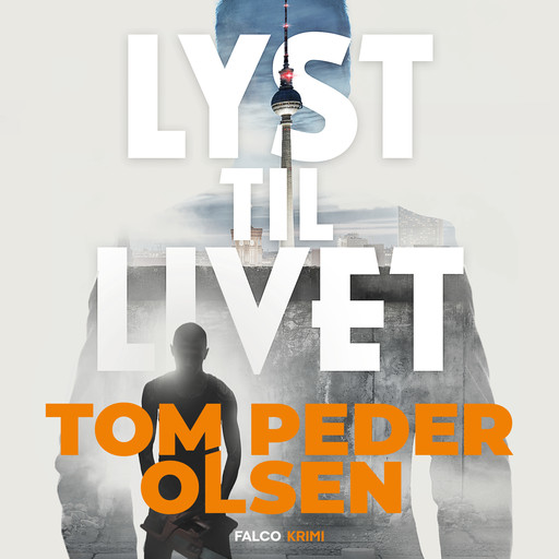 Lyst til livet, Tom Peder Olsen