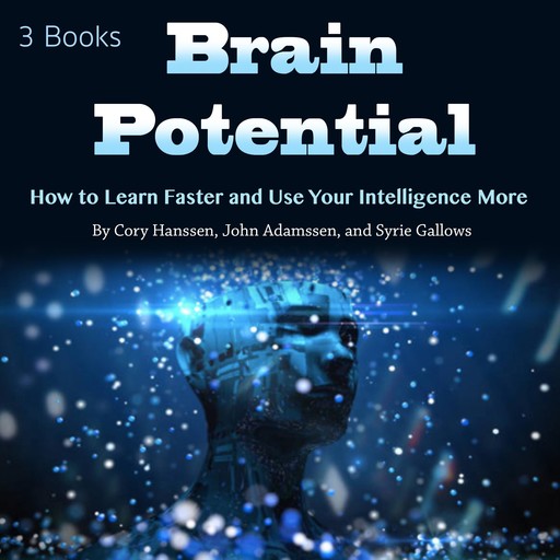 Brain Potential, John Adamssen, Syrie Gallows, Cory Hanssen