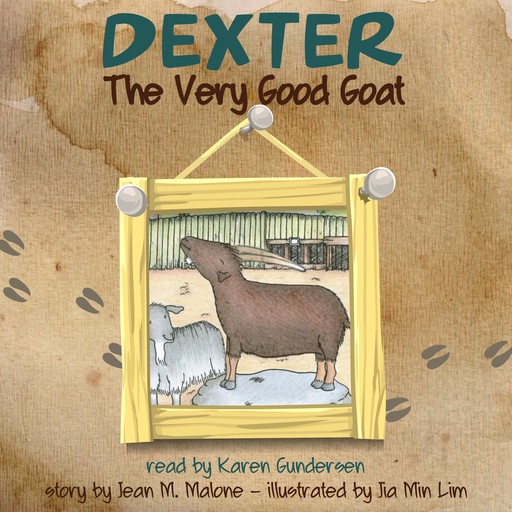 Dexter the Very Good Goat, Jean M. Malone
