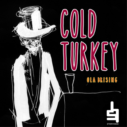 Cold Turkey : en vuxensaga, Ola Brising