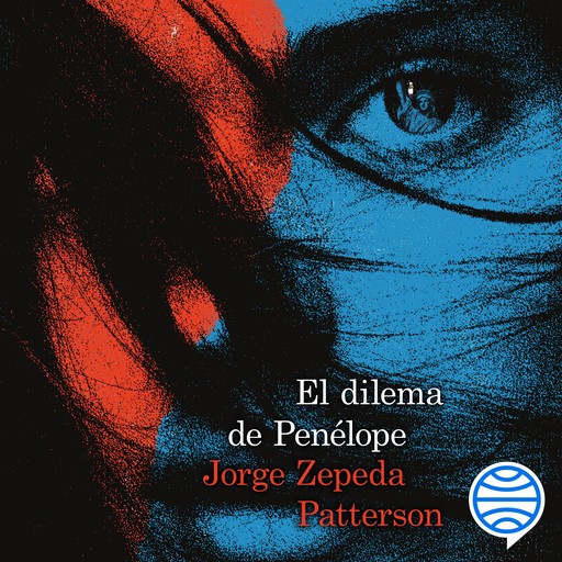 El dilema de Penélope, Jorge Zepeda Patterson