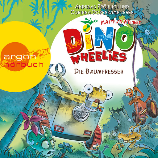 Dino Wheelies - Die Baumfresser, Matthias Weinert