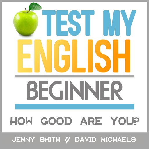 Test My English. Beginner., Jenny, David