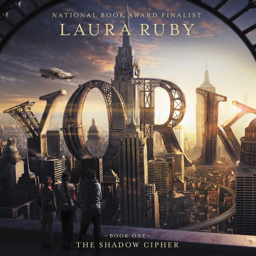 York: The Shadow Cipher, Laura Ruby