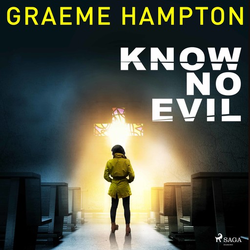 Know No Evil, Graeme Hampton