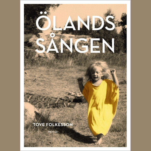 Ölandssången, Tove Folkesson