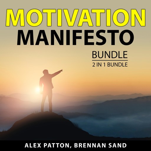 Motivation Manifesto Bundle, 2 in 1 Bundle, Brennan Sand, Alex Patton