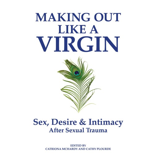 Making Out Like a Virgin (2nd Edition), Cathy Plourde, Catriona McHardy