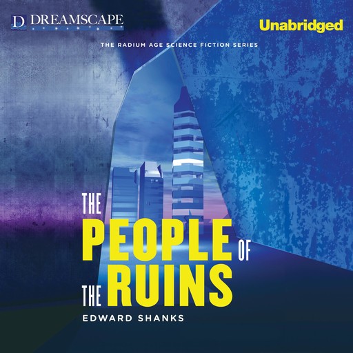 The People of the Ruins, Edward Shanks