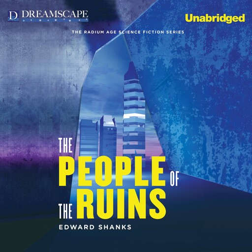 The People of the Ruins, Edward Shanks