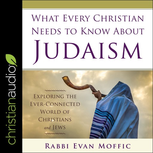 What Every Christian Needs to Know About Judaism, Rabbi Evan Moffic