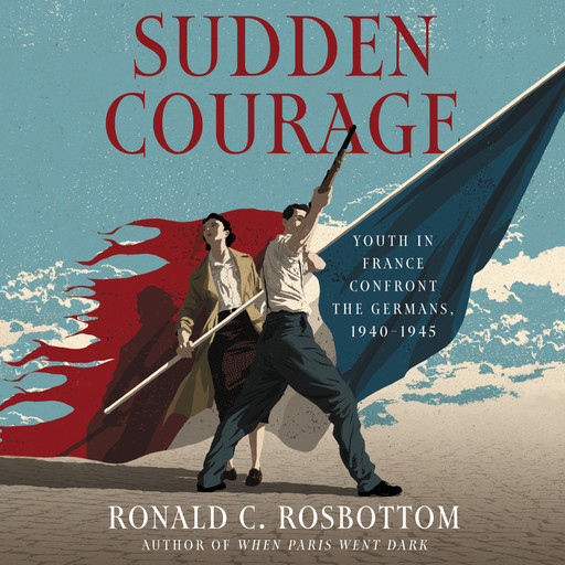 Sudden Courage, Ronald Rosbottom