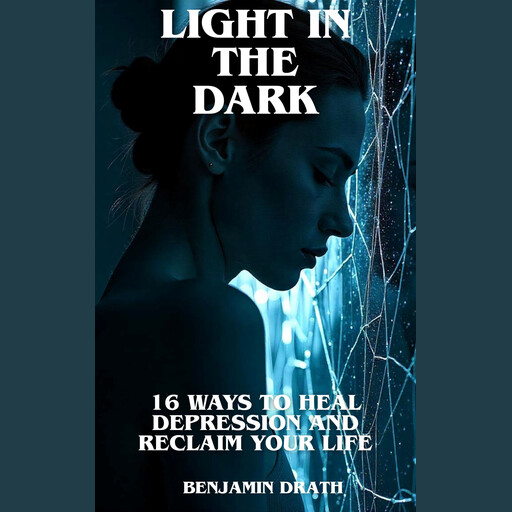 Light In The Dark, Benjamin Drath