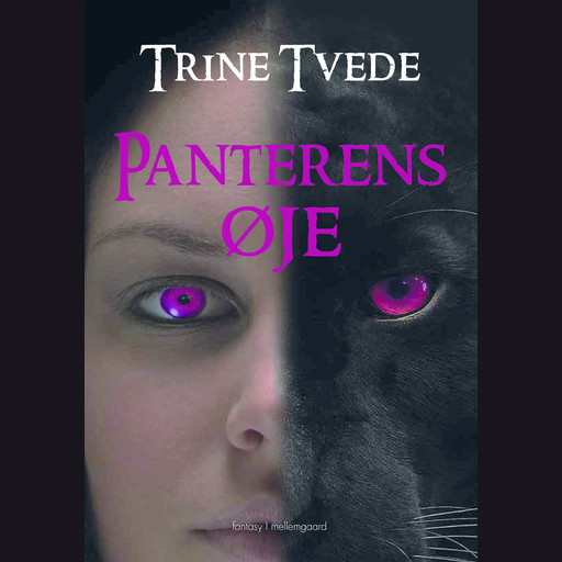Panterens øje, Trine Tvede