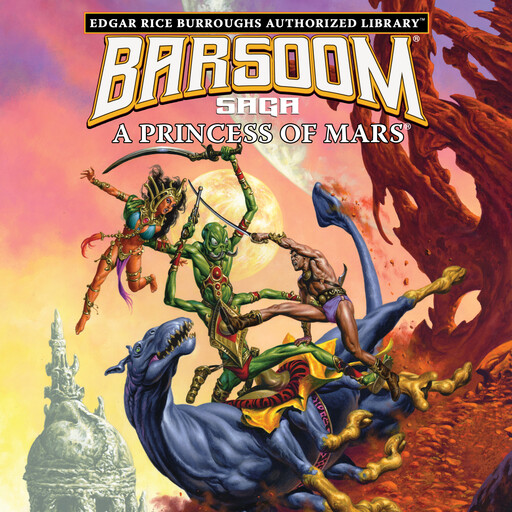 A Princess of Mars, Edgar Rice Burroughs