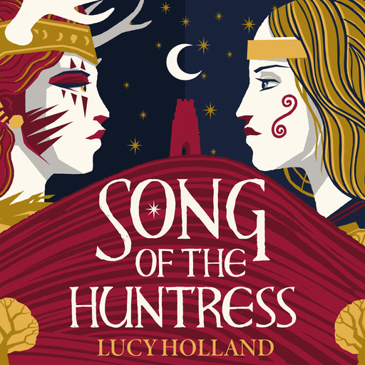 Song of the Huntress, Lucy Holland