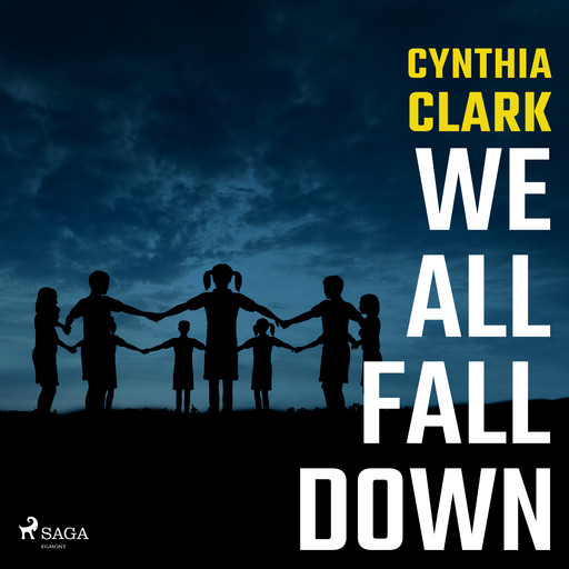 We All Fall Down, Cynthia Clark