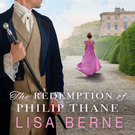 The Redemption of Philip Thane, Lisa Berne