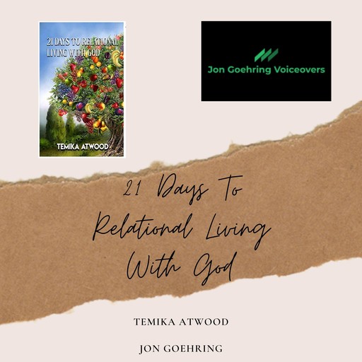 21 Days To Relational Living With God, Temika Atwood