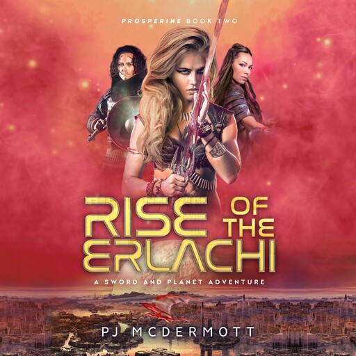Rise of the Erlachi, PJ McDermott
