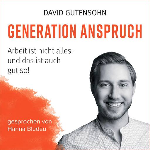 Generation Anspruch, David Gutensohn