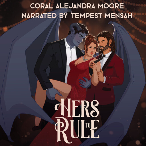 Hers to Rule, Coral Alejandra Moore
