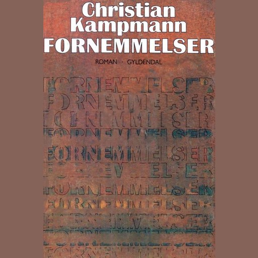 Fornemmelser, Christian Kampmann