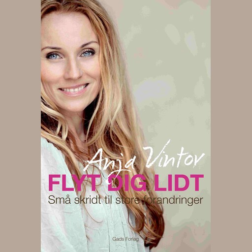 Flyt dig lidt, Anja Vintov