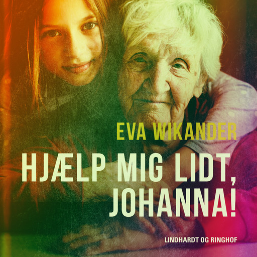 Hjælp mig lidt, Johanna!, Eva Wikander