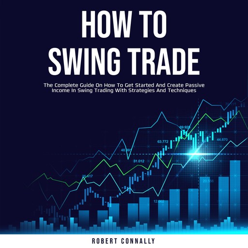 How to Swing Trade, Robert Connally