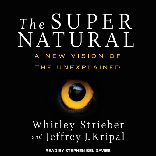 The Super Natural, Whitley Strieber, Jeffrey J. Kripal