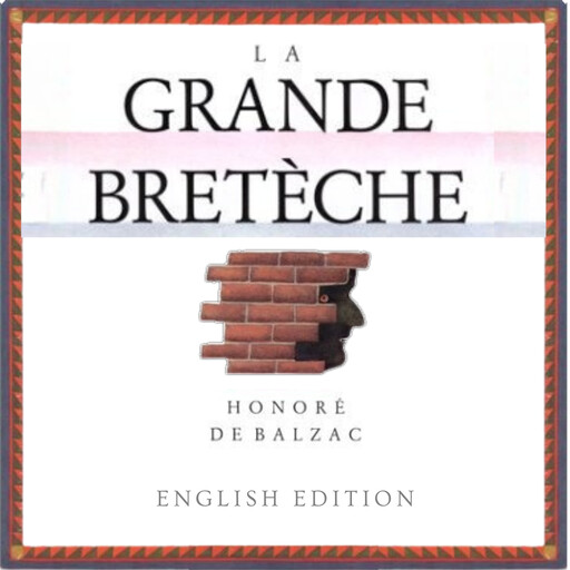 La Grande Bretèche, Honoré de Balzac