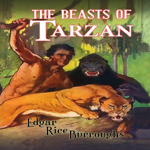The Beasts of Tarzan, Edgar Rice Burroughs