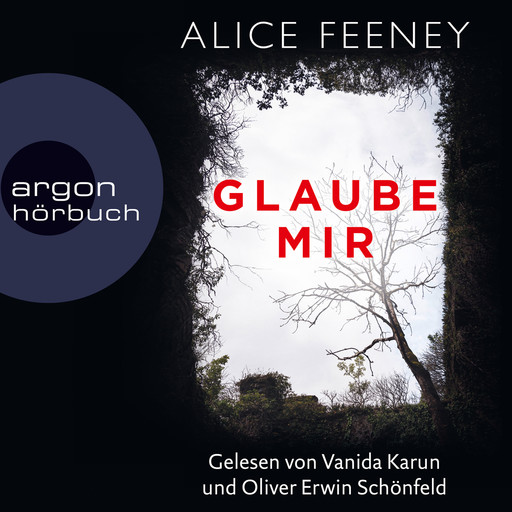 Glaube mir (Ungekürzt), Alice Feeney