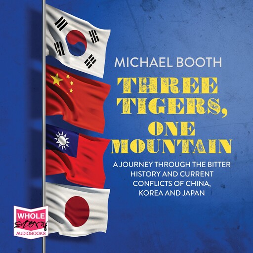 Three Tigers, One Mountain, Michael Booth