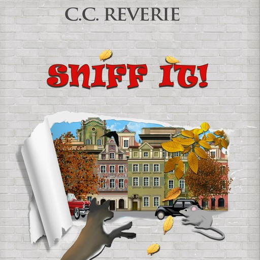Sniff it!, C.C. Reverie