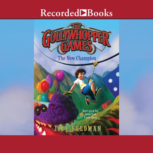 The Gollywhopper Games, Jody Feldman