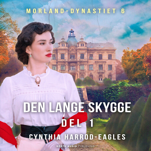Den lange skygge - del 1, Cynthia Harrod-Eagles