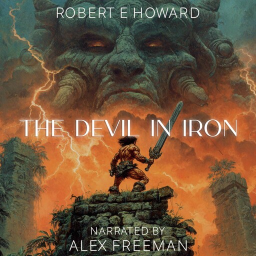 The Devil in Iron, Robert E.Howard