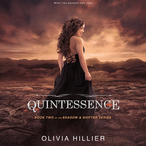 Quintessence, Olivia Hillier