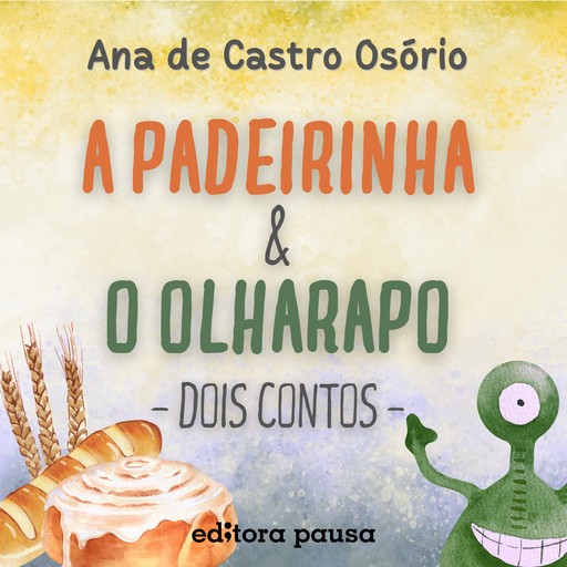 A padeirinha e O olharapo, Ana de Castro Osório